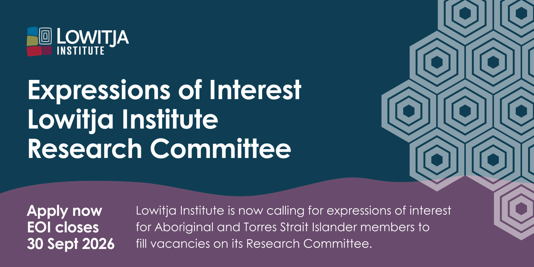 Expressions of Interest - Lowitja Institute – Research Committee